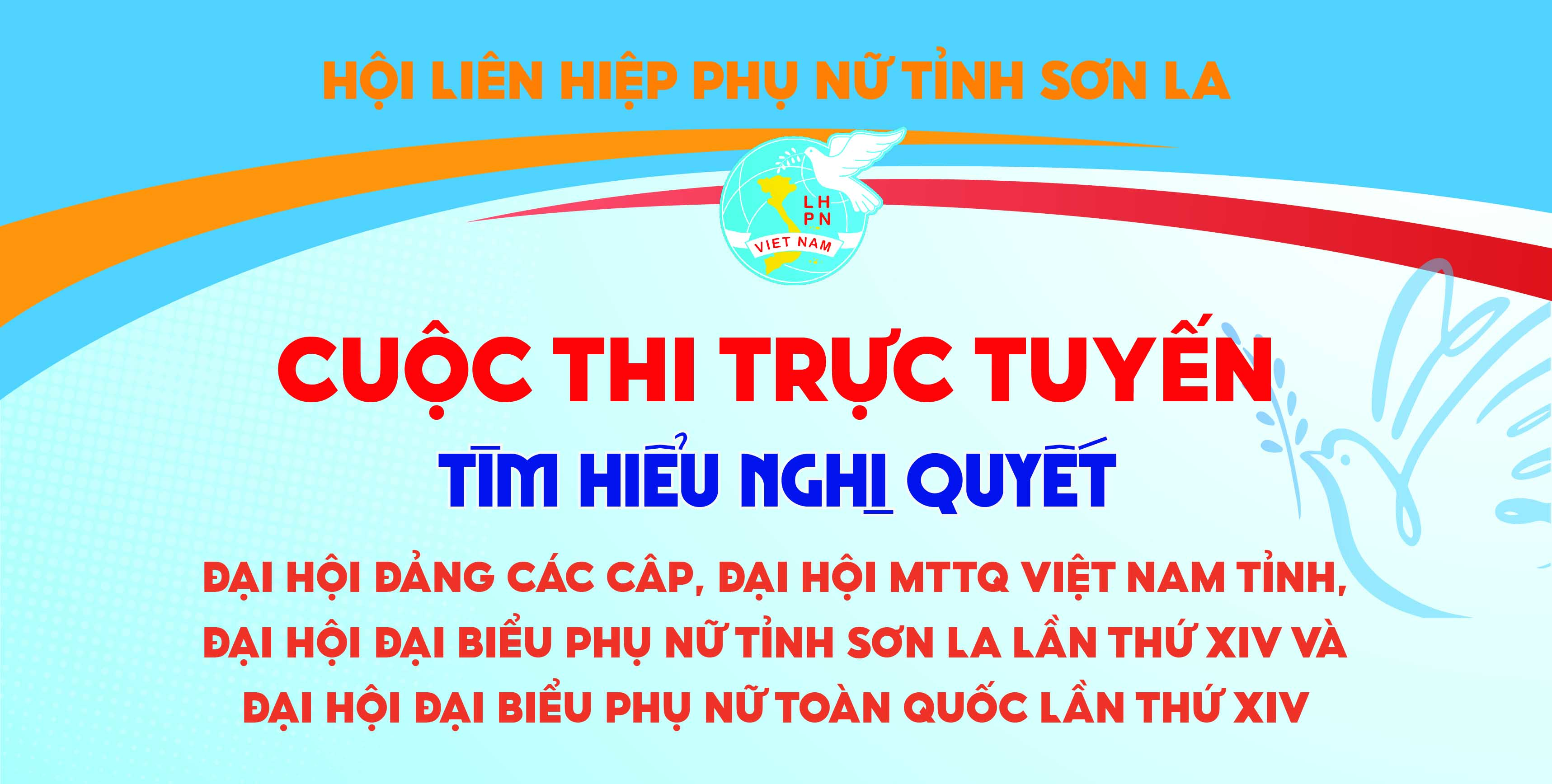 Infographic Cuộc thi trực tuyến tìm hiểu Nghị quyết Đại hội Đảng các  cấp, Đại hội MTTQ Việt Nam tỉnh, Đại hội đại biểu Phụ nữ tỉnh Sơn La lần  thứ XIV và Đại hội đại biểu Phụ nữ toàn quốc lần thứ XIV,